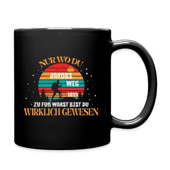 Jakobsweg 2023 - Pilgern - Nur wo du zu Fuß warst - Tasse einfarbig - Schwarz - Rechts