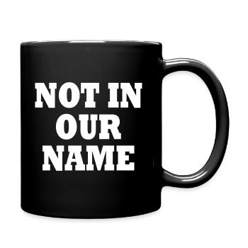 Not in our name - Mug uni - noir - Droite