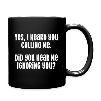 Appeler en ignorant la citation Amusant en disant drôle - Mug uni - noir - Droite