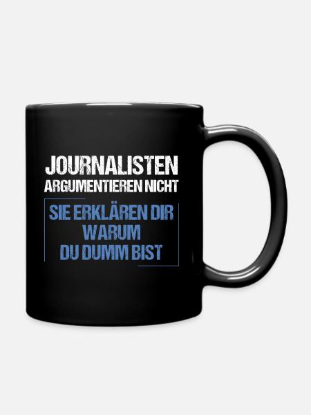 Journalists don't argue - Full Colour Mug - black