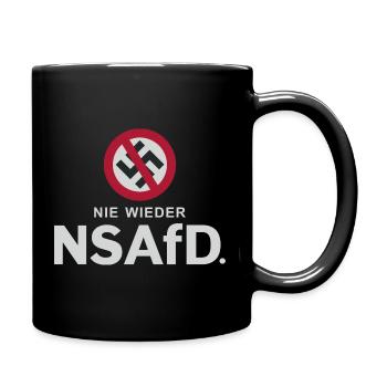 NIE WIEDER NAZIES ODER NS! - Tasse einfarbig - Schwarz - Rechts