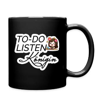 To-Do-Listen Königin - Tasse einfarbig - Schwarz - Rechts