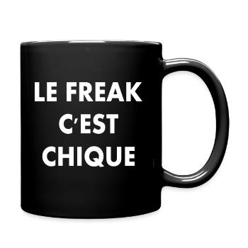 le freak c'est chique - Tasse einfarbig - Schwarz - Rechts