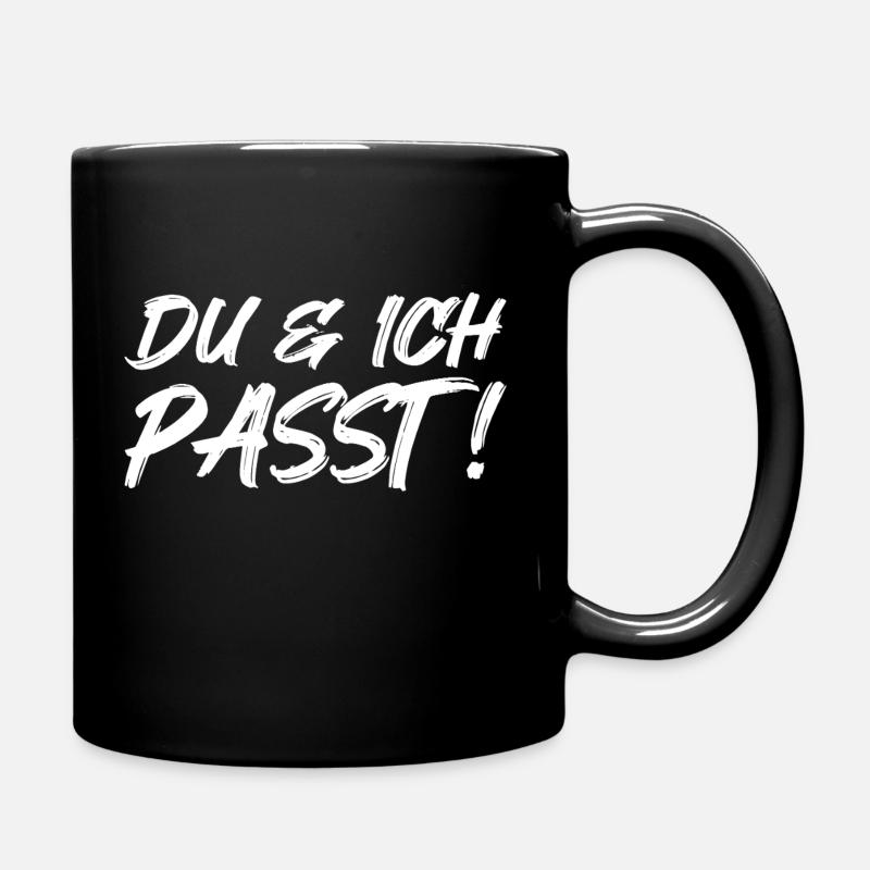 DU UND ICH PASST - HEIRATEN - HEIRATSANTRAG ANTRAG - Tasse einfarbig - Schwarz