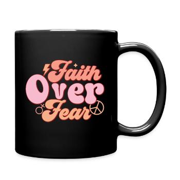 La foi plutôt que la peur - Mug uni - noir - Droite