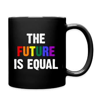 The Future Is Equal - Full Colour Mug - black - Right