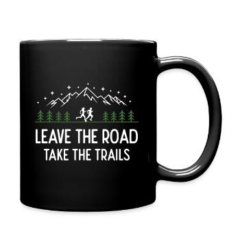 Trail Running - Quittez la route, prenez les sentiers - Mug uni - noir - Droite
