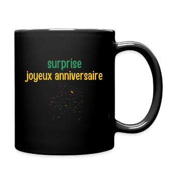 surprise joyeux anniversaire  - Mug uni - noir - Droite