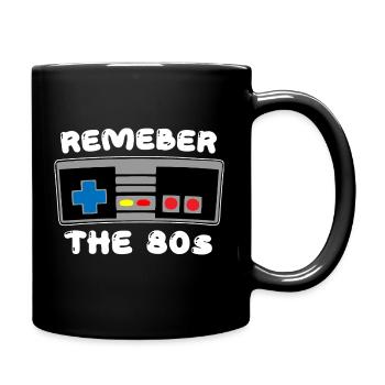 Erinnern Sie sich an die 80er Jahre - Tasse einfarbig - Schwarz - Rechts