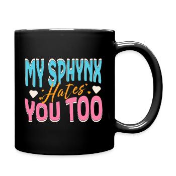 Meine Sphynx-Katze hasst dich komisch - Tasse einfarbig - Schwarz - Rechts