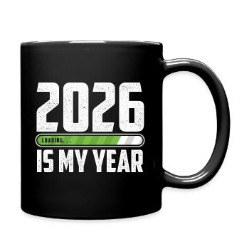 2026 est la célébration motivante du Nouvel An de mon année - Mug uni - noir - Droite