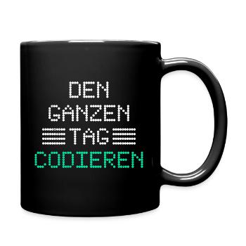 Nerd Computer DEN GANZEN TAG CODIEREN LUSTIG - Tasse einfarbig - Schwarz - Rechts