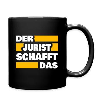Jurist als Arbeit - Tasse einfarbig - Schwarz - Rechts