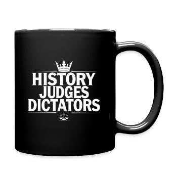 History Judges Dictators Justice Statement - Full Colour Mug - black - Right
