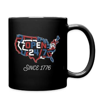 Open 24/7 Since 1776 - Tasse einfarbig - Schwarz - Rechts