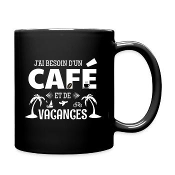 Coffee Humor T-Shirt – Coffee & Vacation - Full Colour Mug - black - Right