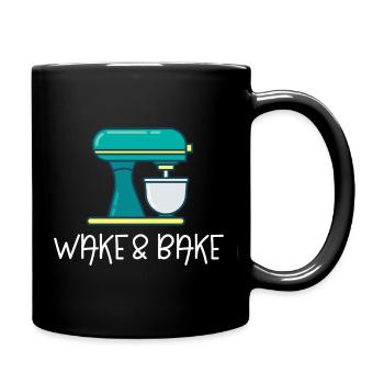Aufwachen und Backen - Tasse einfarbig - Schwarz - Rechts