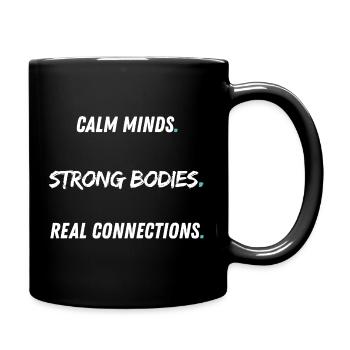 Calm Minds Strong Bodies - Tasse einfarbig - Schwarz - Rechts
