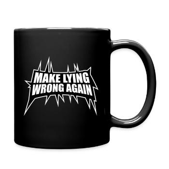 Déclaration politique pour mentir encore une fois - Mug uni - noir - Droite
