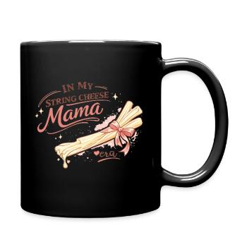 In My String Cheese Mama Era – Funny Mom Shirt - Full Colour Mug - black - Right