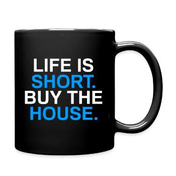 Life is short Funny Realtor Real Estate Agent - Full Colour Mug - black - Right