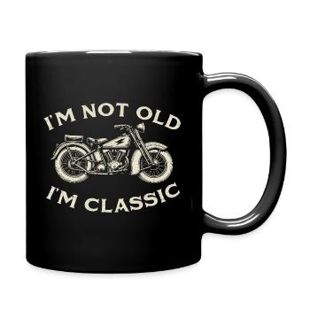 Ich bin nicht alt, ich bin klassischer Biker-Papa-Humor - Tasse einfarbig - Schwarz - Rechts