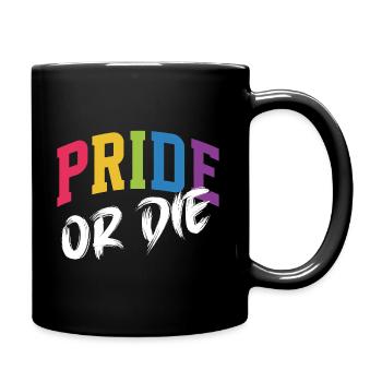 LGBT Pride Month - Pride or Die - Full Colour Mug - black - Right