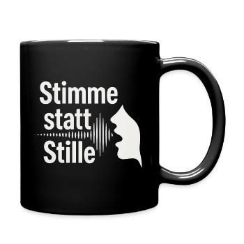 Stimme statt Stille Meinungsfreiheit Spruch - Tasse einfarbig - Schwarz - Rechts