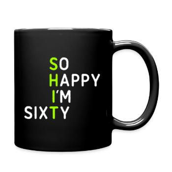 Tellement heureuse d’avoir soixante ans - Mug uni - noir - Droite