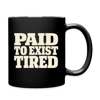 Ausgebrannter Millennial, Müder Erwachsener, - Tasse einfarbig - Schwarz - Rechts