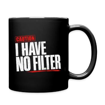 Attention : je n’ai pas de filtre sarcasme ironie humour - Mug uni - noir - Droite