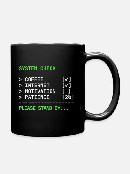 System Check – IT Admin Terminal Design - Tasse einfarbig - Schwarz