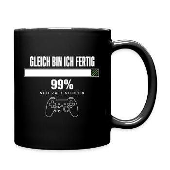 Gleich bin ich fertig Gamer Zocker Herren Jungs - Tasse einfarbig - Schwarz - Rechts