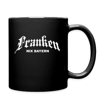 Franken Nix Bayern - Tasse einfarbig - Schwarz - Rechts