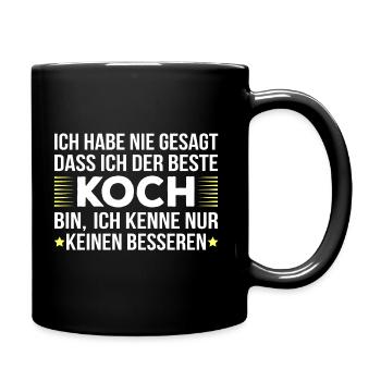 Koch Gourmet Chefkoch Spruch lustig Restaurant - Tasse einfarbig - Schwarz - Rechts