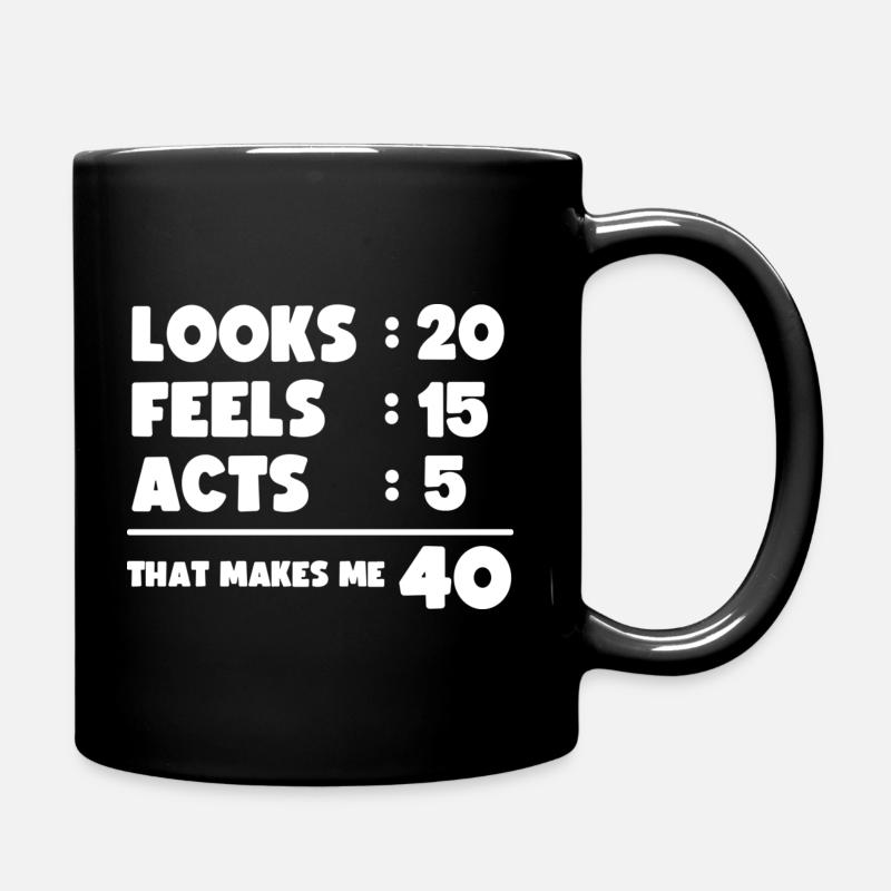 40th Birthday Funny Humour - Full Colour Mug - black