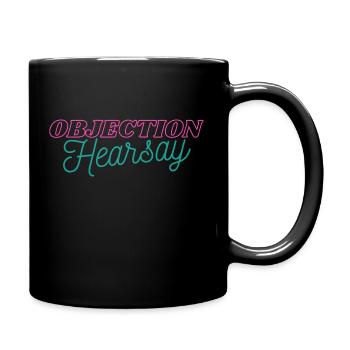 Objection Hearsay Neon - Full Colour Mug - black - Right