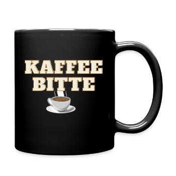 Kaffee Bitte - Tasse einfarbig - Schwarz - Rechts