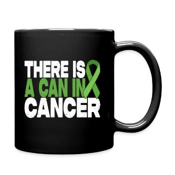 There is a can in Cancer - Green Ribbon - Full Colour Mug - black - Right