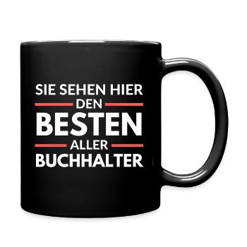Sie sehen hier den Besten aller Buchhalter - Tasse einfarbig - Schwarz - Rechts