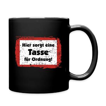 hier sorgt ein Tasse für Ordnung - Tasse einfarbig - Schwarz - Rechts