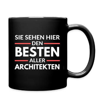 Sie sehen hier den Besten aller Architekten - Tasse einfarbig - Schwarz - Rechts