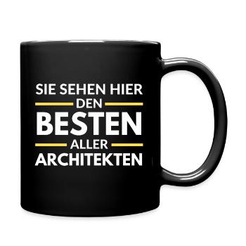 Sie sehen hier den Besten aller Architekten - Tasse einfarbig - Schwarz - Rechts