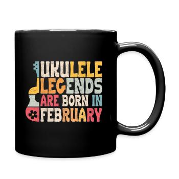 Ukulele Legends are born in February - Tasse einfarbig - Schwarz - Rechts