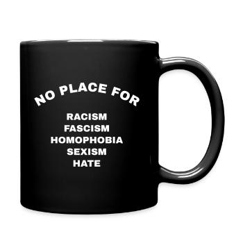 No Place For Racism - Tasse einfarbig - Schwarz - Rechts