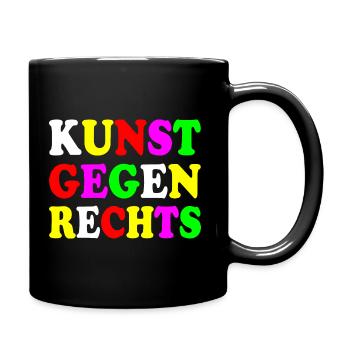 Kunst gegen rechts - Tasse einfarbig - Schwarz - Rechts