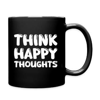 Pensez à des pensées heureuses - Mug uni - noir - Droite