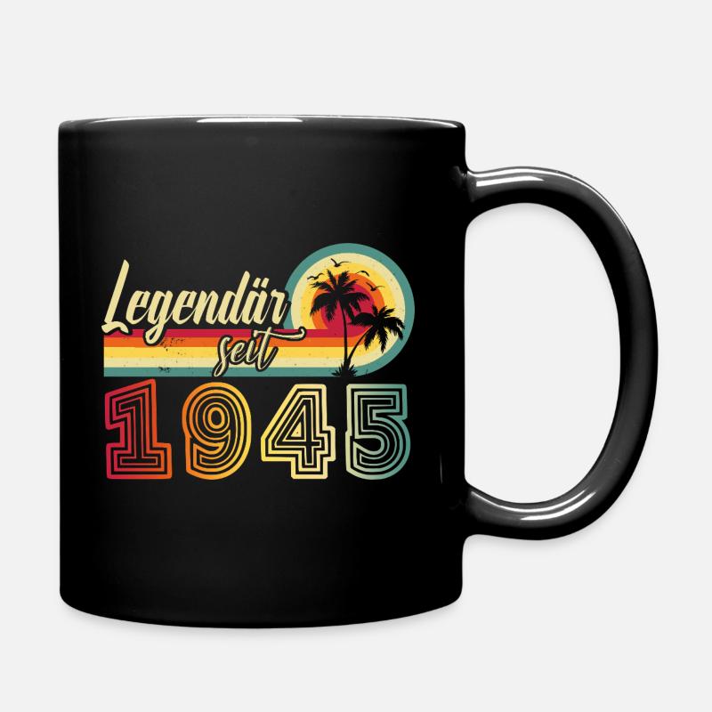 Legendär seit 1945 Jubiläumsfeier 80 Jahre Männer - Tasse einfarbig - Schwarz