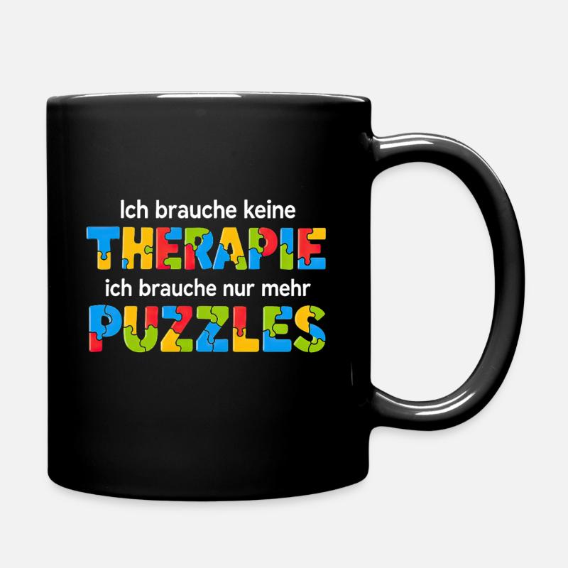 Lustiger Puzzle Spruch - Tasse einfarbig - Schwarz