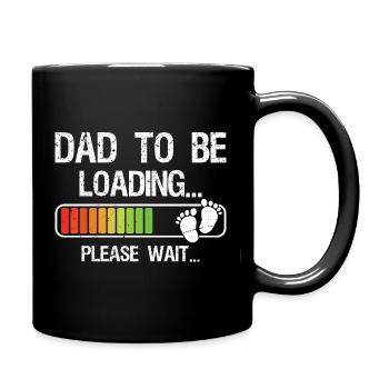 Expecting Dad Shirt Gift for Dad-To-Be Loading - Tasse einfarbig - Schwarz - Rechts